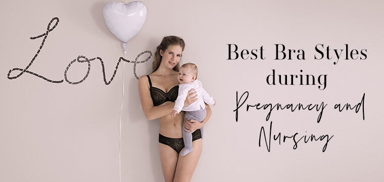 Best Bra Styles During Pregnancy and Nursing
