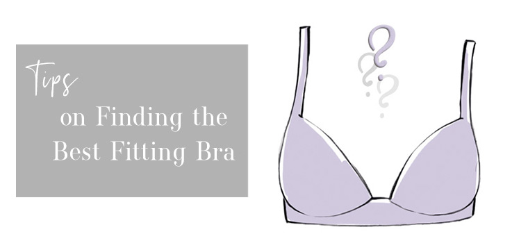 Tips on Finding the Best Fitting Bra