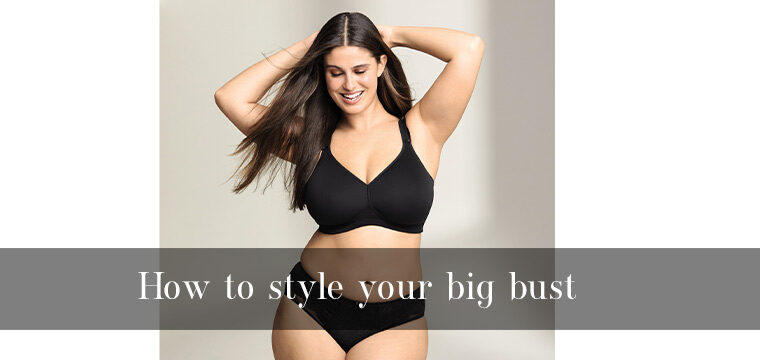 fashion styles for large breasts